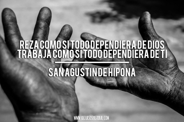 reza como si todo dependiera de Dios.jpg